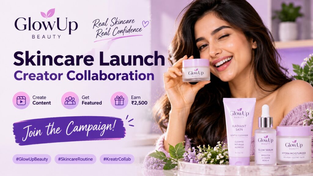 GlowUp Skincare Launch — Creator Collaboration